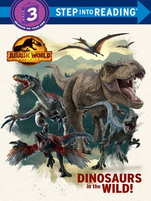 cover image of Dinosaurs in the Wild! (Jurassic World Dominion)